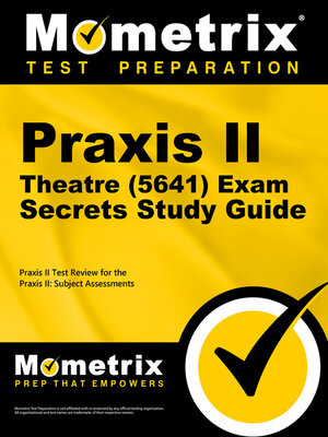 cover image of Praxis II Theatre (5641) Exam Secrets Study Guide